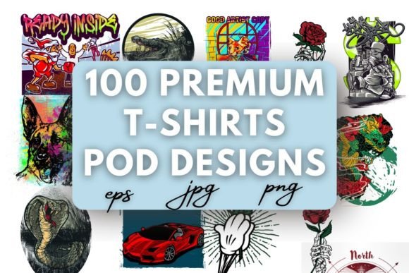 Download 100 Premium T-Shirts POD Designs - Pod Collection